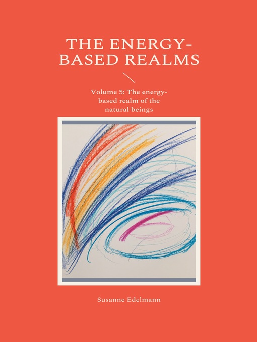 Title details for The energy-based realms by Susanne Edelmann - Wait list